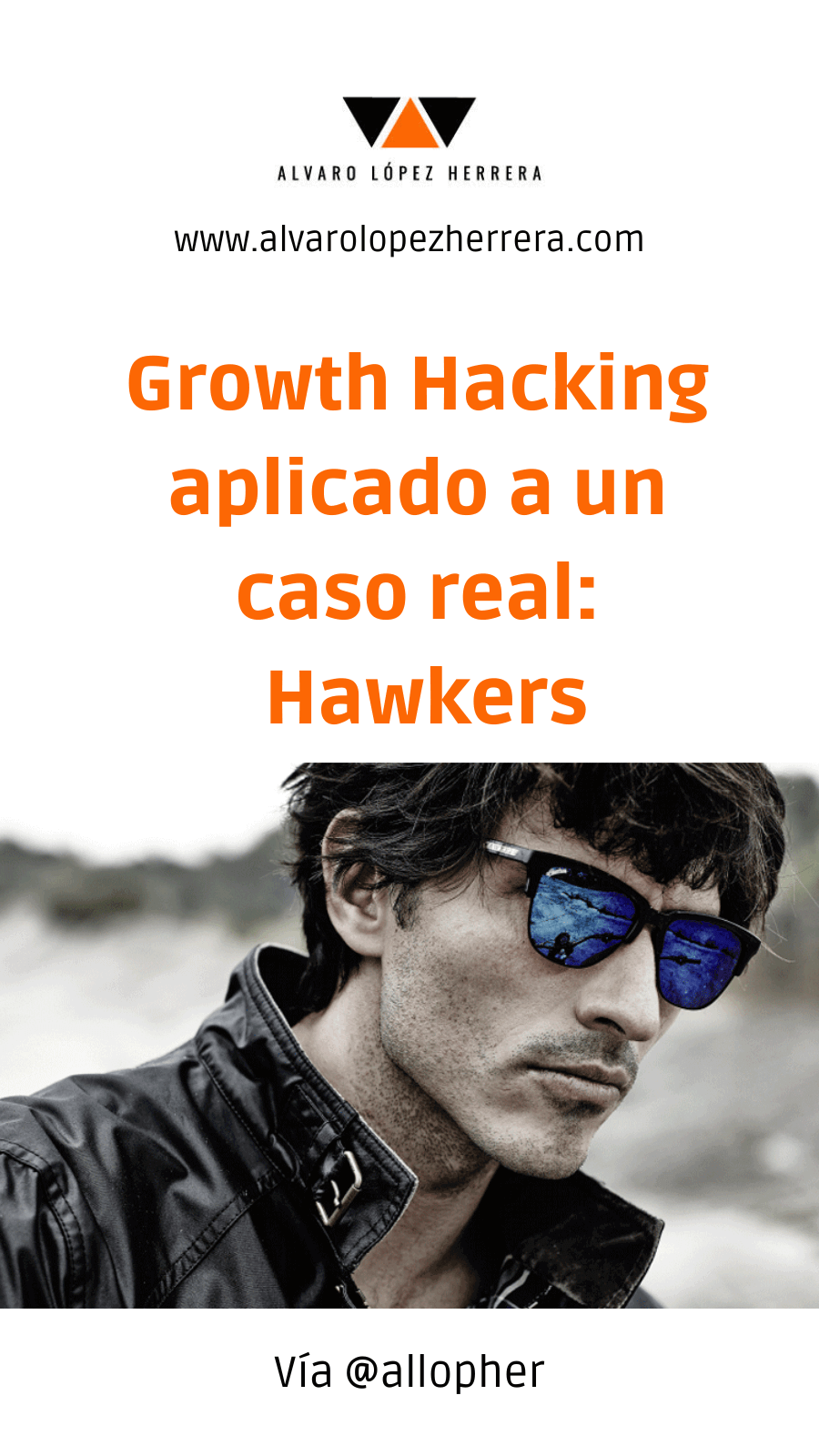 Poster Growth Hacking aplicado a un caso real Hawkers