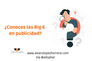 ¿Conoces las Big 6 del sector publicitario?