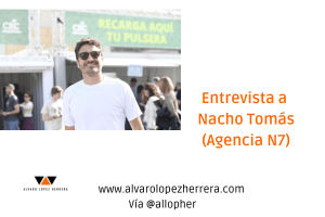 Entrevista a Nacho Tomás CEO de N7