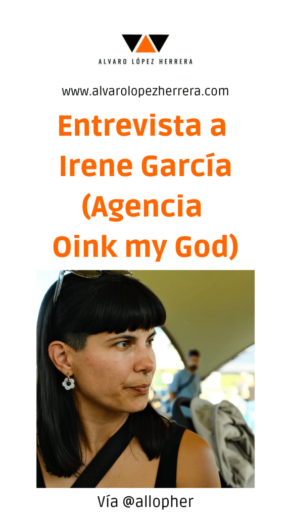 Entrevista Irene Garcia Oink my god