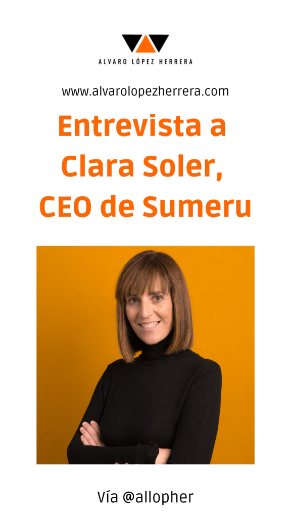 Entrevista a Clara Soler, CEO de Sumeru